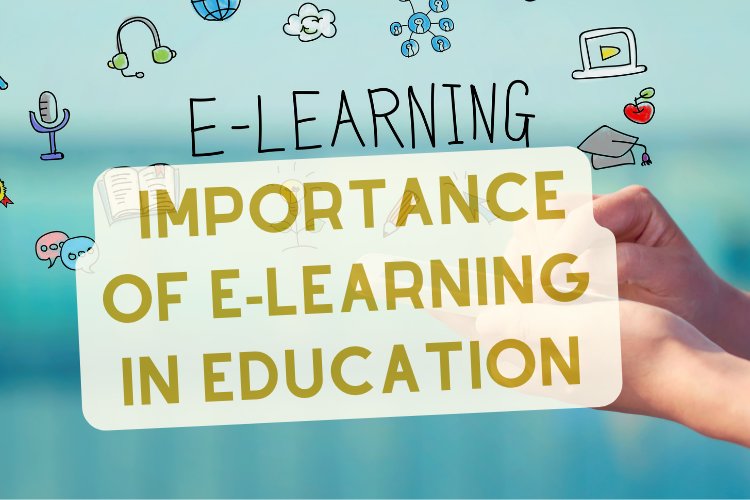 What is E-learning & how it's Important to Education System?