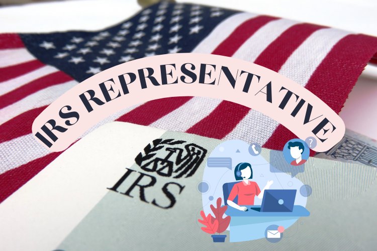 IRS representative | How Do I Reach a Real Person at the IRS?